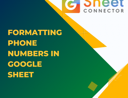 Formatting Phone Numbers in Google Sheet using GSheetConnector Plugins