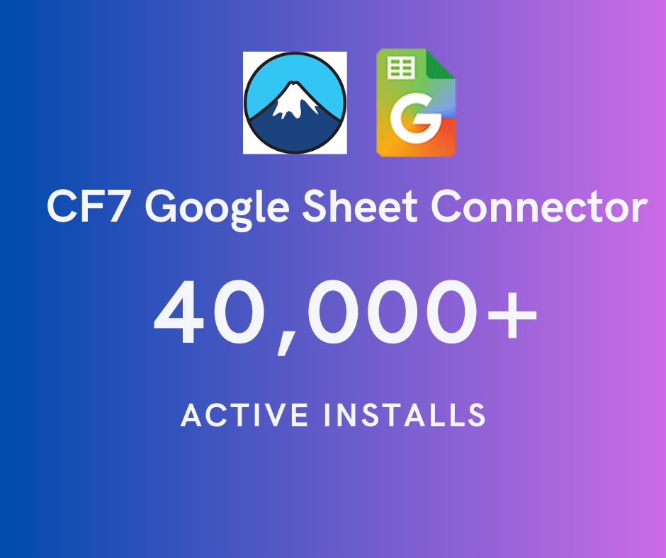 CF7 Google Sheet Connector 40K+ Active Installs 2023