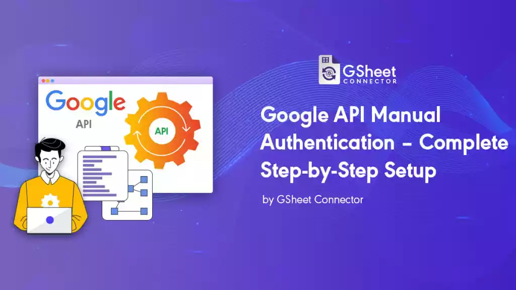 Google API Manual Authentication