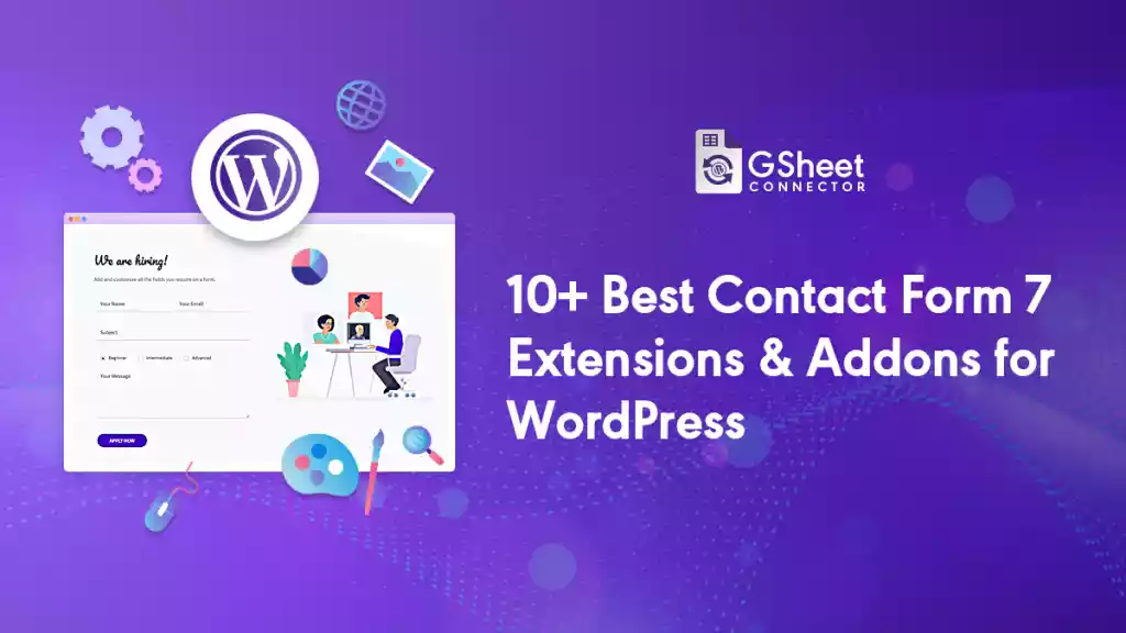 10+ Best Contact Form 7 Extensions & Addons for WordPress