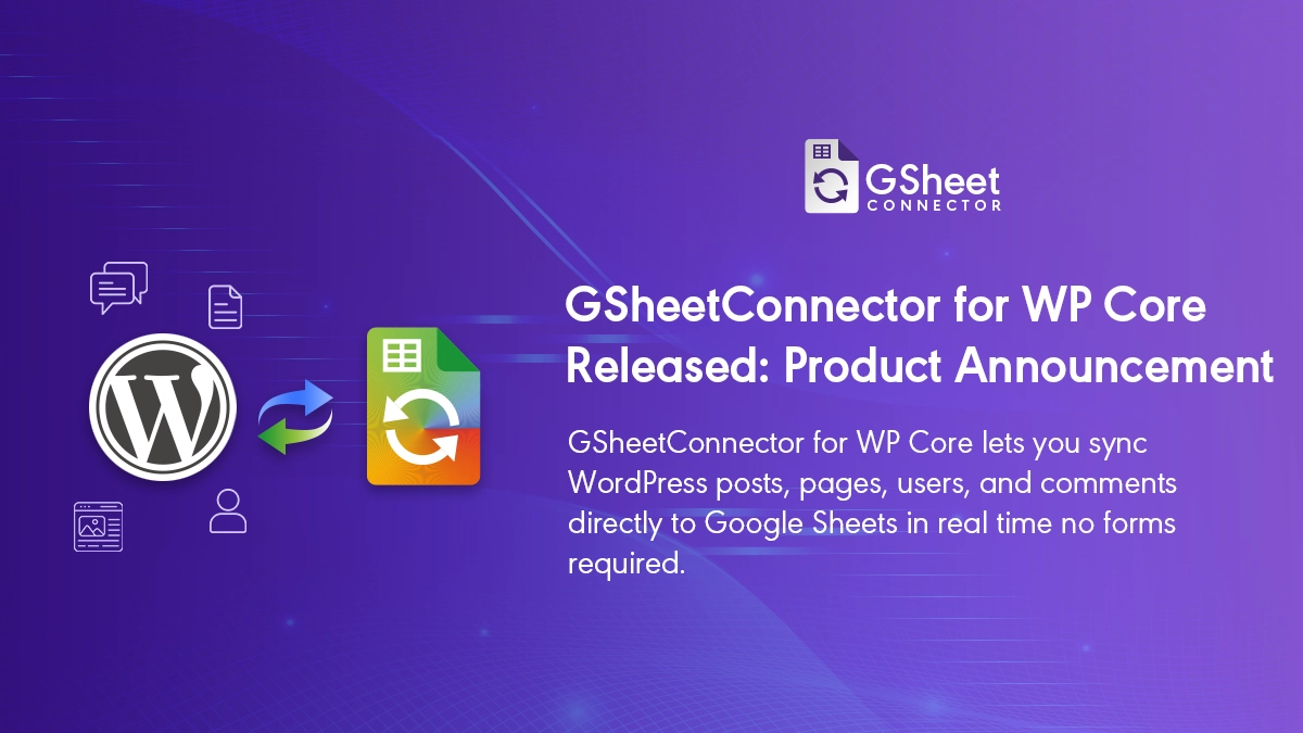 GSheetConnector-for-WP-Core-Released